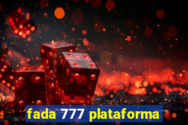 fada 777 plataforma